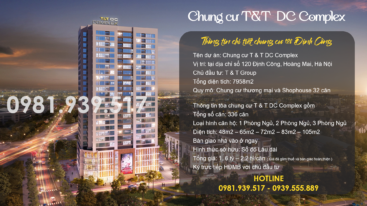 Dự án chung cư T&T DC Complex 120 Định Công, Hoàng Mai Dự án chung cư T&T DC Complex 120 Định Công, Hoàng Mai