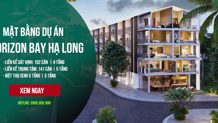 Mặt bằng Horizon Bay Hạ Long Mới nhất 2025