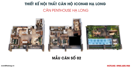 Thiết kế nội thất căn hộ Icon40 Bim Group - Căn Penthouse Icon40