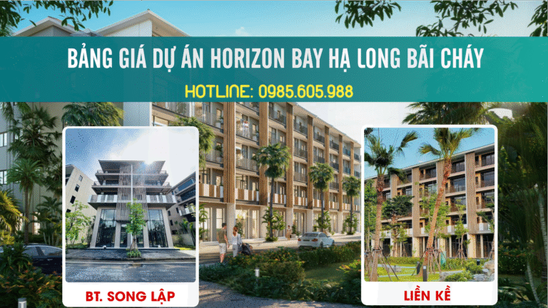 Bảng giá Horizon Bay Hạ Long Mới Nhất 2025