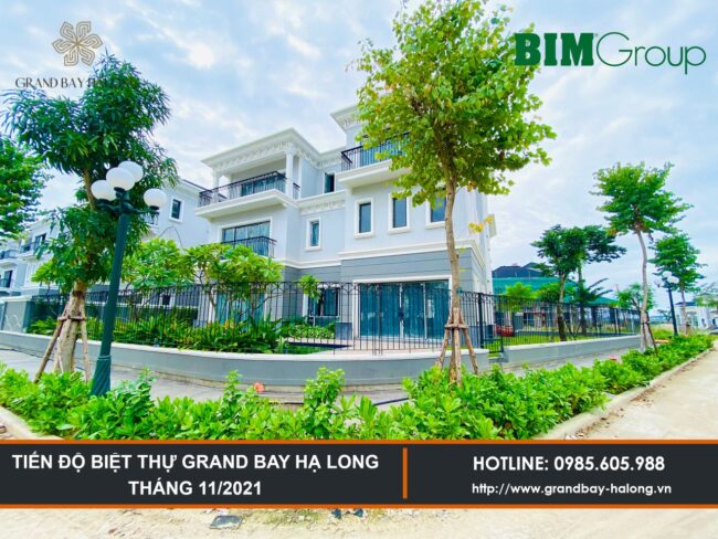 Tiến độ Biệt thự Grand Bay Hạ Long Tháng 11/2021 Tiến độ Biệt thự Grand Bay Hạ Long Tháng 11/2021