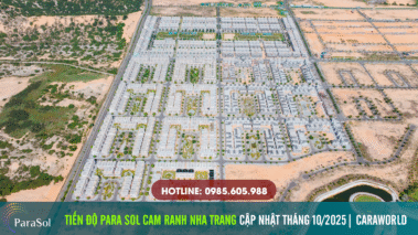 Tiến độ Para Sol Cam Ranh tại Caraworld Nha Trang Tháng 10/2025