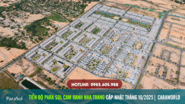 Tiến độ Para Sol Cam Ranh tại Caraworld Nha Trang Tháng 10/2025