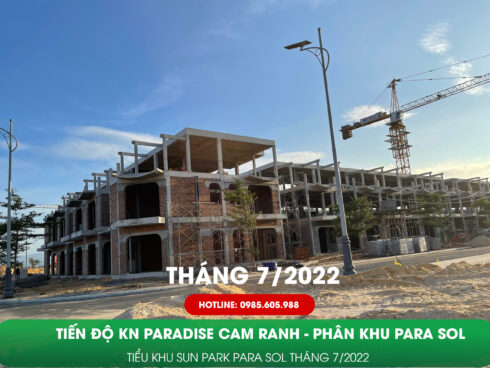 Tiến độ Kn Paradise Cam Ranh Tháng 7/2022