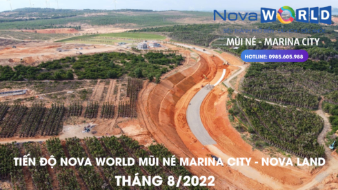 Tiến độ Nova World Mũi Né Tháng 8/2022