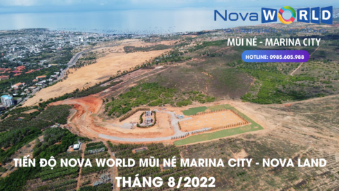 Tiến độ Nova World Mũi Né Tháng 8/2022