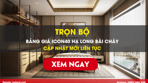 Bảng giá Icon40 Hạ Long Bãi Cháy Mới Nhất