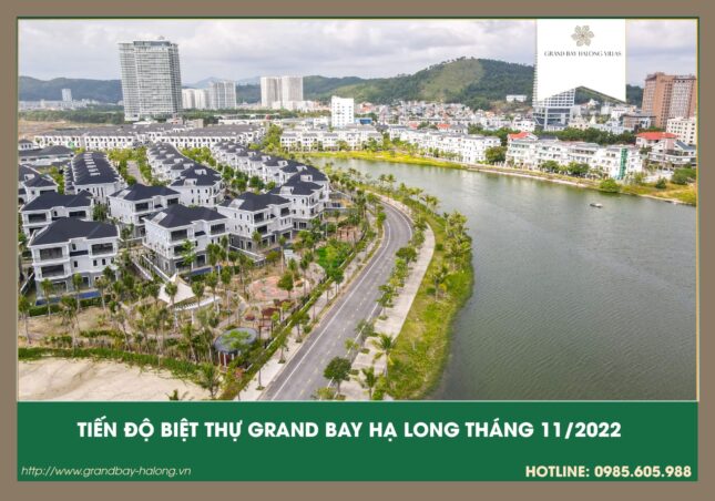 Cập nhật tiến độ Grand bay Hạ Long Tháng 11/2022 Mới nhất
