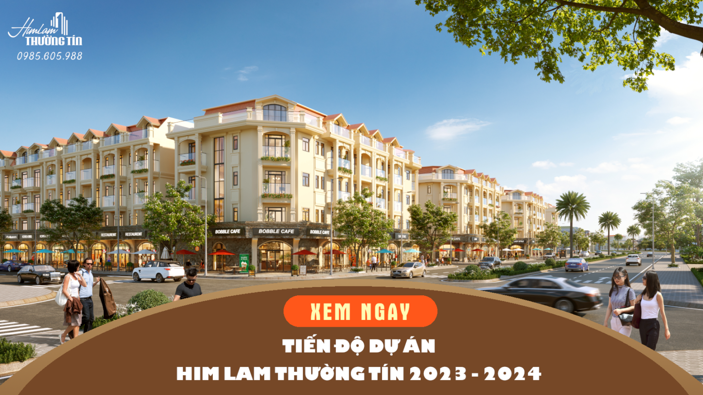 Tien do him lam thuong tin 2024Thông tin chi tiết về tiến độ dự án Him Lam Thường Tín Hà Nội Cập nhật mới Thông tin chi tiết về tiến độ dự án Him Lam Thường Tín Hà Nội Cập nhật mới