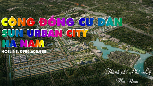 Khu đô thị Sun Urban City Hà Nam - Tập đoàn Sun Group