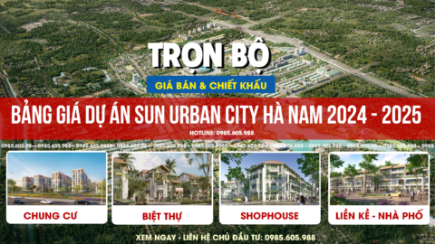 Bảng giá dự án Sun Urban City Hà Nam 2024