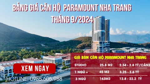 Bảng giá Căn hộ Paramount Nha Trang Tháng 9/2024