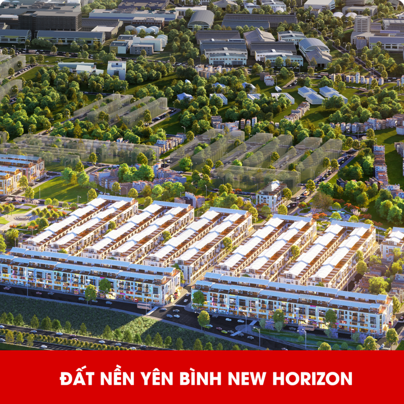 ĐẤT NỀN YÊN BÌNH NEW HORIZON