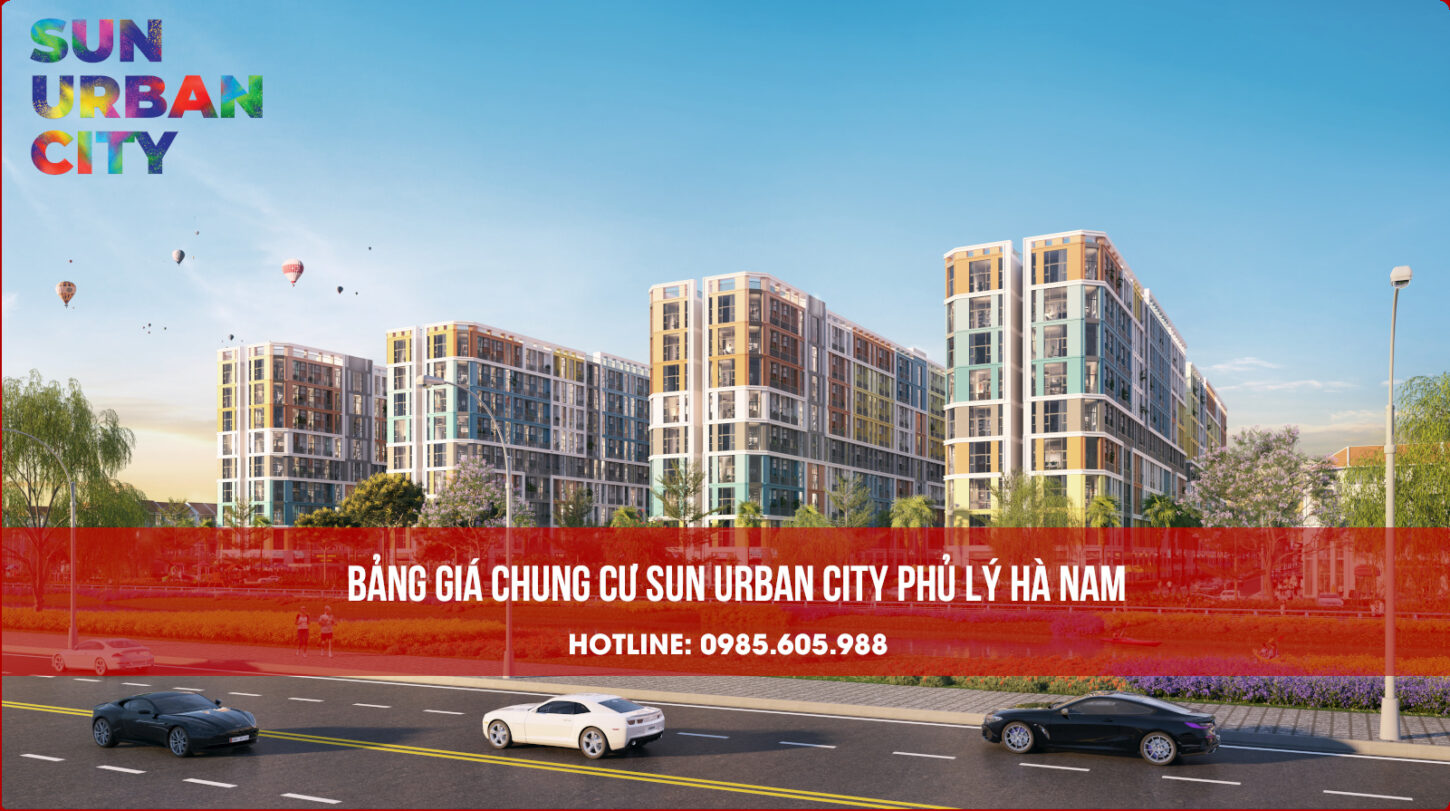 Bảng giá căn hộ chung cư Sun Urban City Hà Nam 2025 Bảng giá căn hộ chung cư Sun Urban City Hà Nam 2025