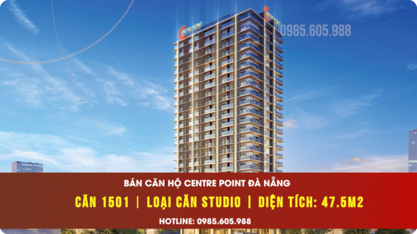 Thông tin căn hộ số 1501 dự án Centre Point Đà Nẵng 2025
