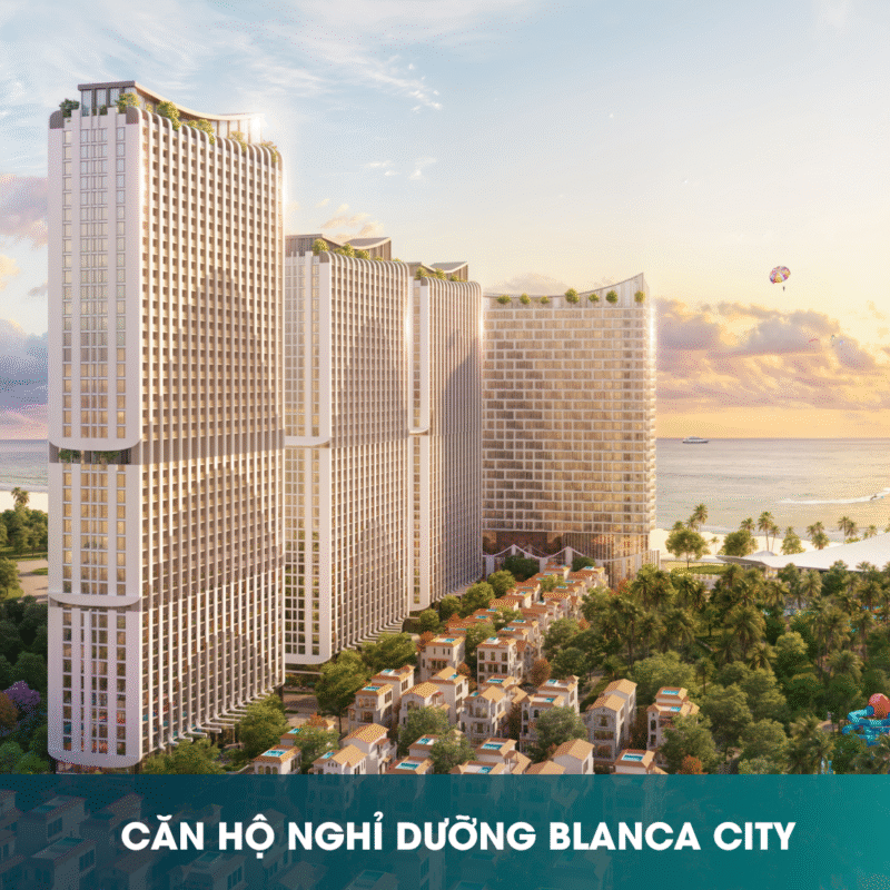 Căn hộ nghỉ dưỡng Blanca City Sun Group Vũng Tàu