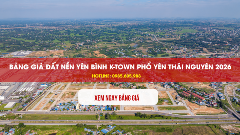 Bảng giá đất nền Phổ Yên Thái Nguyên 2026 khu K-Town