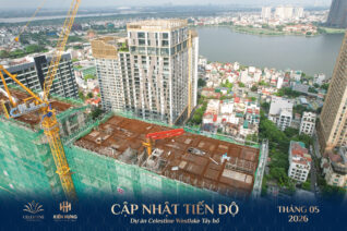 Tiến độ dự án chung cư Celestine Tây Hồ 5/2026