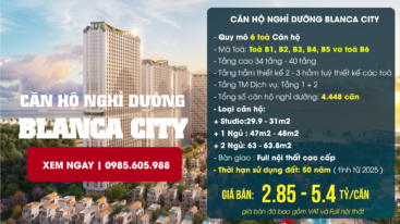 Căn hộ nghỉ dưỡng Blanca City Vũng Tàu 2025 Căn hộ nghỉ dưỡng Blanca City Vũng Tàu 2025