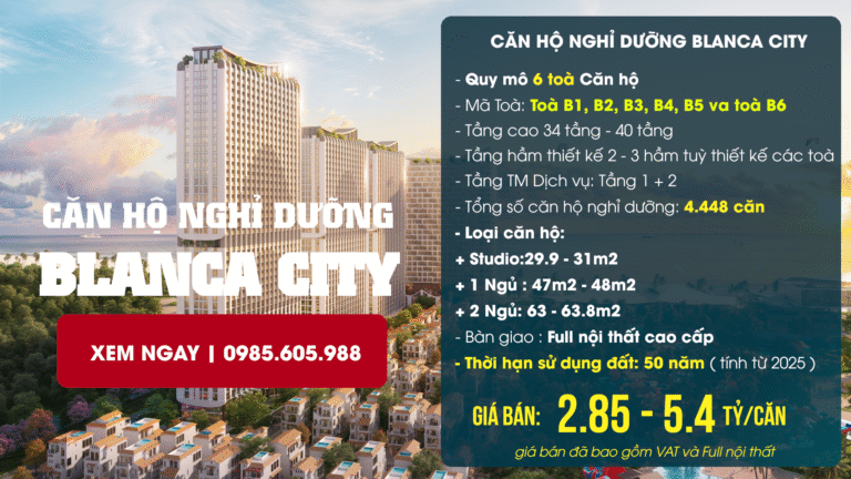 Căn hộ nghỉ dưỡng Blanca City Vũng Tàu 2025 Căn hộ nghỉ dưỡng Blanca City Vũng Tàu 2025
