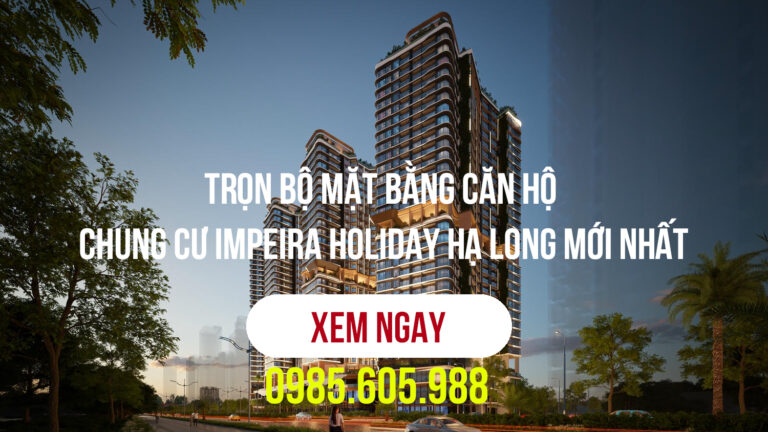 Mặt bằng căn hộ Impeira Hạ Long xem Ngay