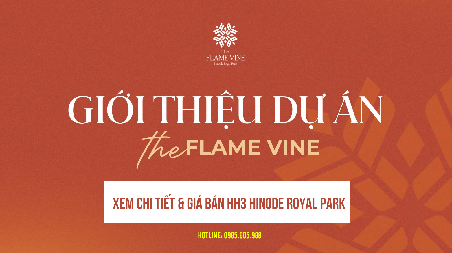 Giới thiệu chung cư HH3 Hinode Royal Park ( The Flame Vine ) Giới thiệu chung cư HH3 Hinode Royal Park ( The Flame Vine )