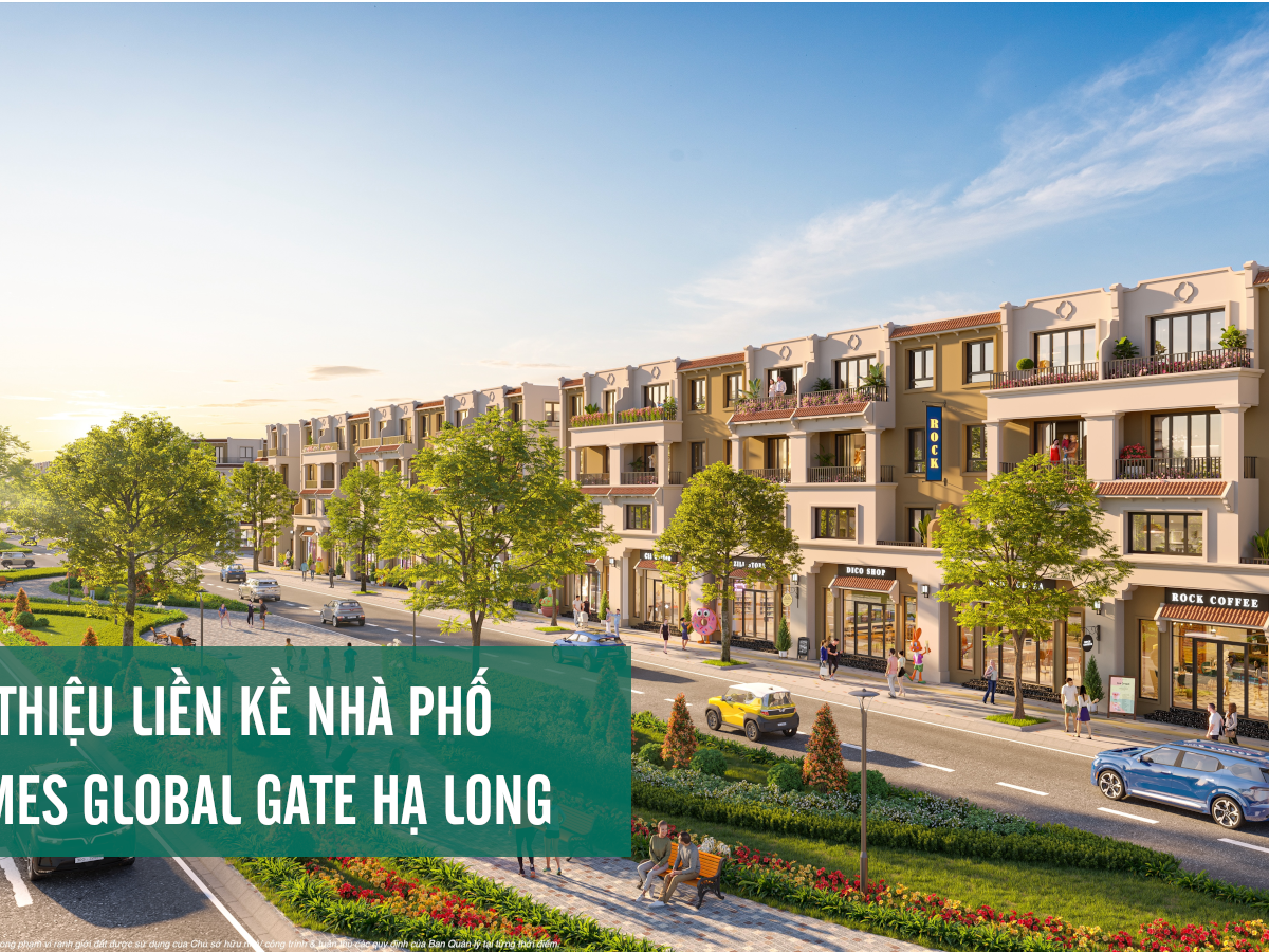 Liền kề Vinhomes Global Gate Hạ Long Quảng Ninh 2026
