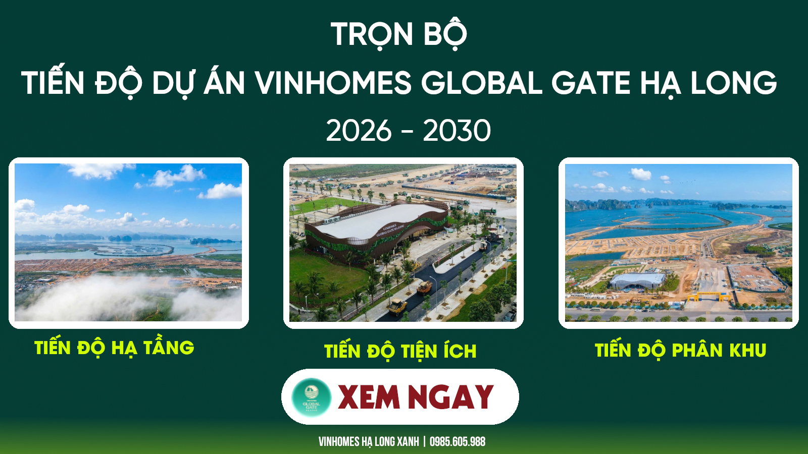 Trọn bộ Tiến độ dự án Vinhomes Global Gate Hạ Long Quảng Ninh Mới Nhất Trọn bộ Tiến độ dự án Vinhomes Hạ Long Xanh 2026 - 2030