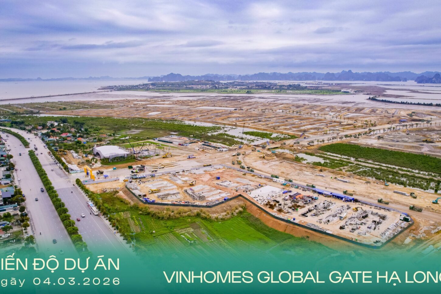 Tiến độ dự án Vinhomes Global Gate Hạ Long ngày 04/03/2026