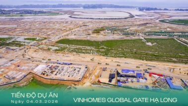 Tiến độ dự án Vinhomes Global Gate Hạ Long ngày 04/03/2026