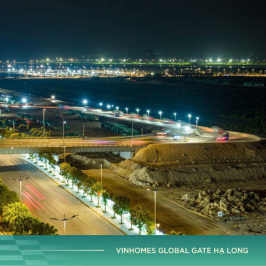 Tiến độ Vinhomes Global Gate Hạ Long về đêm trong giai đoạn tháng 3/2026