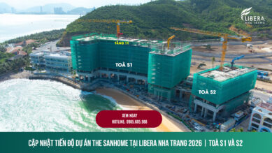 Tiến độ dự án căn hộ Sanhome Libera Nha Trang Tháng 1/2026